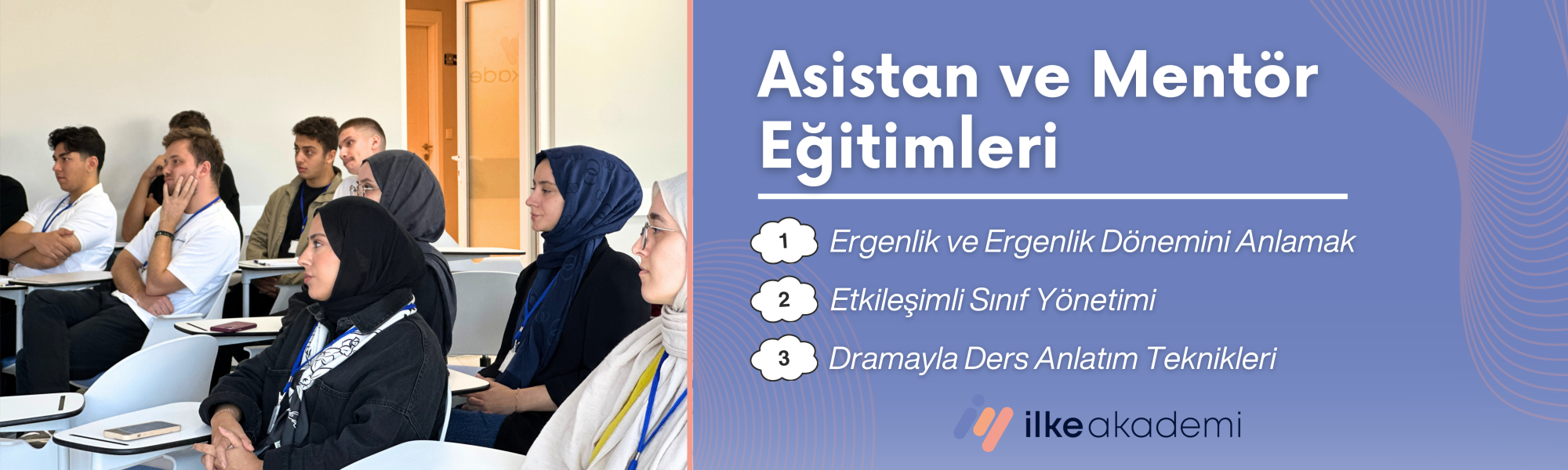 İlke Akademi Vakfı’ndan Asistan ve Mentör Eğitimleri